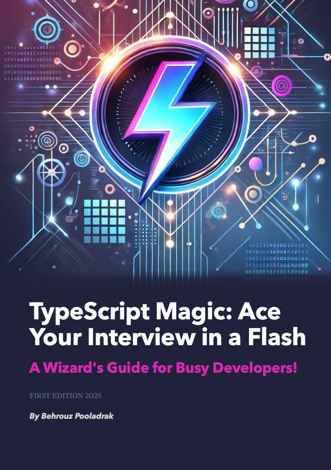 TypeScript Magic: Ace Your Interview in a FlashA Wizard’s Guide for Busy Developers!